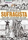 Sally Heathcote. Sufragista by Mary M. Talbot