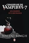 Les ombres de l'archange by Nalini Singh