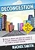 Decongestion: Seven Steps for Mayors and Other City Leaders to Cut Traffic Congestion