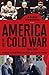 America and the Cold War, 1941-1991: A Realist Interpretation: A Realist Interpretation: 1941-1991 (Praeger Security International)