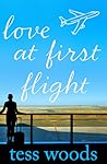 Love At First Flight by Tess Woods