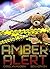 Amber Alert - Pray your child is not next (Empty Crib Mysteries Book 1)