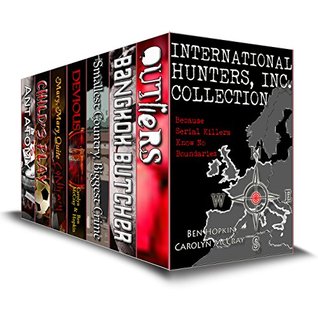International Hunters, Inc. Collection - Because Killers Know No Borders (Kindle Edition)