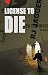 License to Die (A Nick Teffinger Thriller / Read in Any Order)