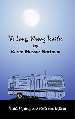 The Long, Wrong Trailer (Kindle Edition)