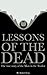 Lessons of the Dead by Andrew Cota