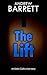 The Lift by Andrew Barrett