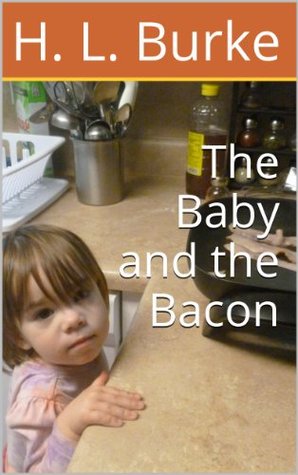 The Baby and the Bacon (ebook)