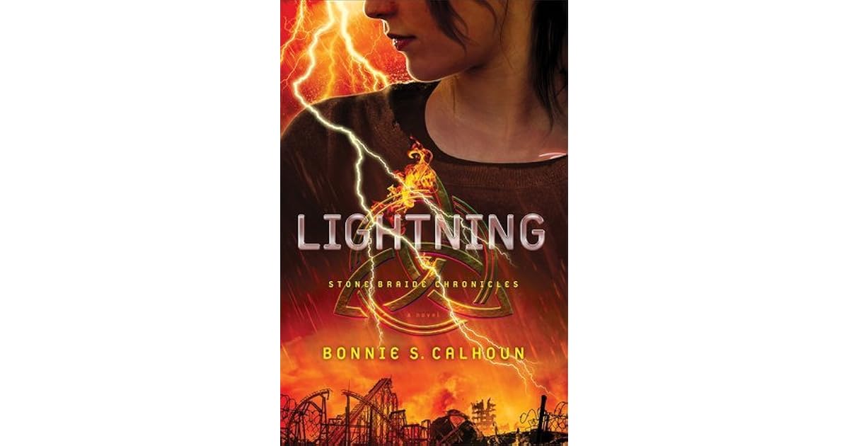 Lightning Stone Braide Chronicles 2 By Bonnie S Calhoun Lightning Stone Braide Chronicles 2 By Bonnie S Calhoun
