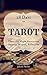 Tarot: 28 Days of Using the Major Arcana for Growth, Wisdom, and Healing