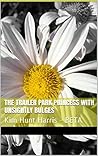 The Trailer Park Princess with Unsightly Bulges (Trailer Park Princess #2)