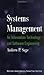 Systems Management for Information Technology and Software Engineering (Wiley Series in Systems Engineering and Management Book 15)
