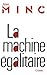 La machine égalitaire