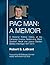 PAC Man: A Memoir