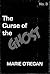 The Curse of the Ghost (The Cursed #3)