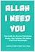 Allah I Need You
