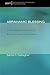 Abrahamic Blessing: A Missiological Narrative of Revival in Papua New Guinea (American Society of Missiology Monograph)