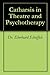 Catharsis in Theatre and Psychotherapy