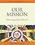 Our Mission: Discovering God's Call to Us