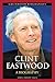 Clint Eastwood: A Biography (Greenwood Biographies)