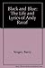 Black and Blue: The Life an...