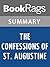 Summary & Study Guide The Confessions of St. Augustine by Augustine of Hippo