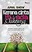 Kerana Cinta Itu Ada Saktinya by April Snow