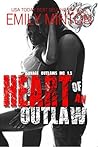 Heart of an Outlaw by Emily Minton