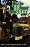 How to be Happy Though Rich: a Book Every Poor Person Should Read (Hardcover)