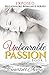 Exposed (Unbearable Passion, #3)