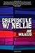 Crepuscule W/Nellie: a novel (#RECURRENT, #1)
