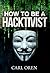 How to be a Hacktivist - Political activism through a cyber environment