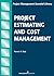 Project Estimating and Cost Management (Project Management Essential Library)