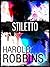 Stiletto by Harold Robbins