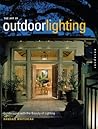 The Art of Outdoor Lighting: Landscapes With the Beauty of Lighting The Art of Outdoor Lighting: Landscapes With the Beauty of Lighting