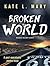 Broken World (Broken World,...