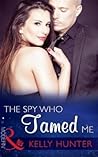 The Spy Who Tamed Me (The Wests, #4)