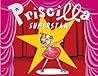 Priscilla Superstar!