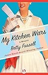 My Kitchen Wars: ...