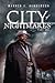 CITY OF NIGHTMARES PART ONE