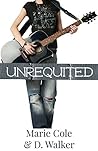 Unrequited: A New Adult, Friends to Lovers, College Romance
