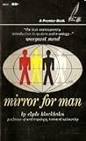 Mirror for Man: T...