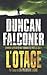 L'otage: Comment affronter des terroristes prêts à tout?