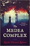The Medea Complex The Medea Complex