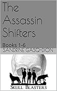 The Assassin Shifters Books 1-6