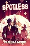 Spotless by Camilla Monk