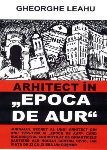 Arhitect in "Epoca de aur" (Paperback)