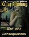 Truth and Consequences by Kelley Armstrong