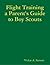 Flight Training: A Parent's Guide to Boy Scouts
