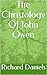 The Christology Of John Owen